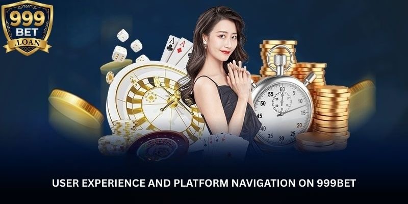 user-experience-and-platform-navigation-on-999bet